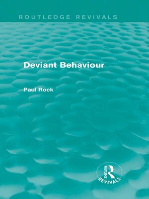 cover image of Deviant Behaviour (Routledge Revivals)